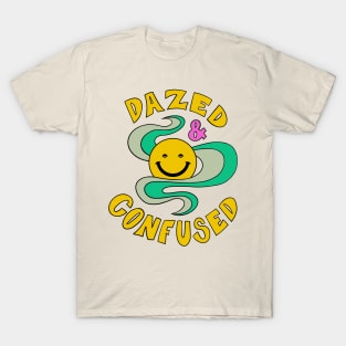 Dazed and Confused T-Shirt